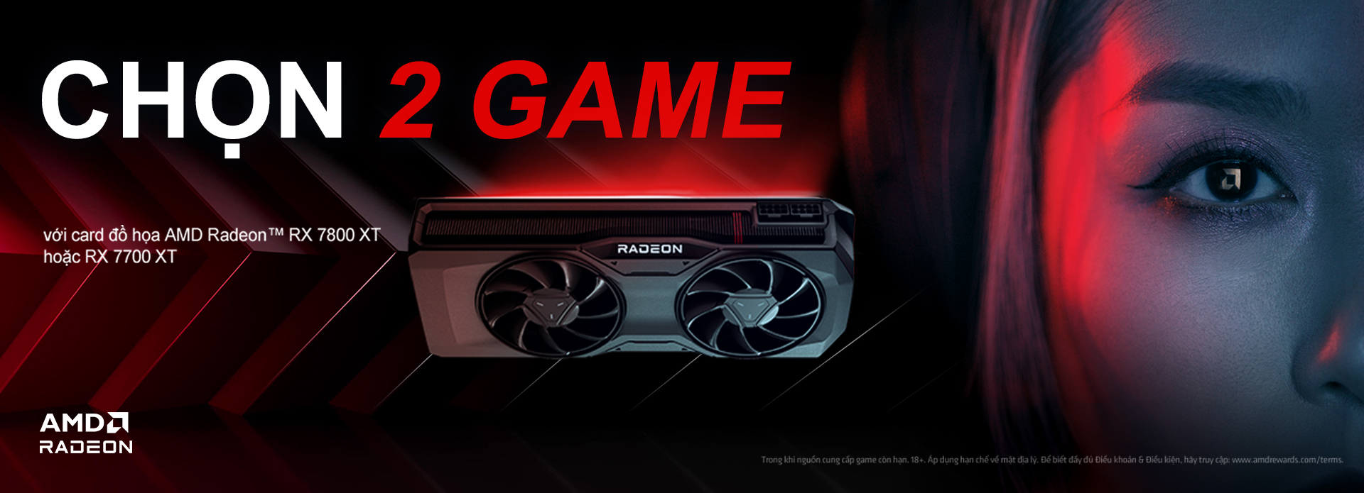 CTKM TẶNG CODE GAME KHI SỞ HỮU VGA RADEON™ RX 7800XT HOẶC RX 7700XT