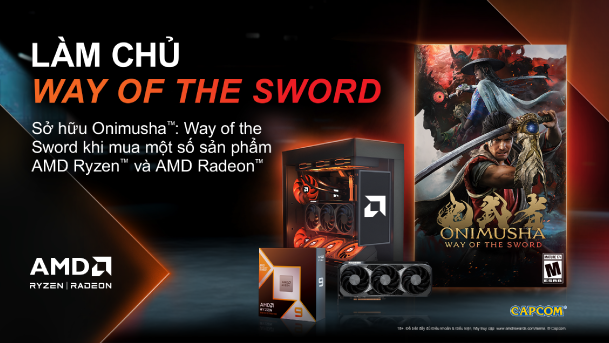CTKM CHỌN AMD – SỠ HỮU CODE GAME “ONIMUSHA: WAY OF THE SWORD” MIỄN PHÍ!
