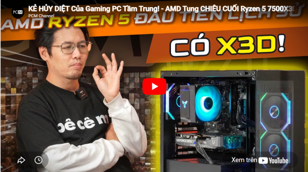 KẺ HỦY DIỆT Của Gaming PC Tầm Trung! - AMD Tung CHIÊU CUỐI Ryzen™ 5 7500X3D Gạt Giò Mọi Đối Thủ