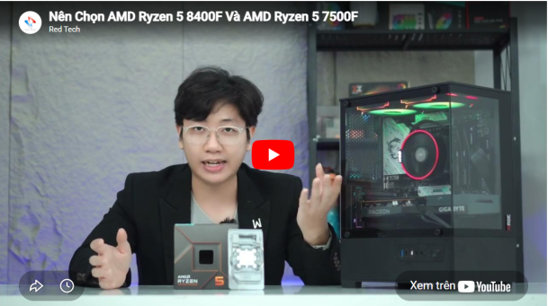 Nên Chọn AMD Ryzen™ 5 8400F Và AMD Ryzen™ 5 7500F